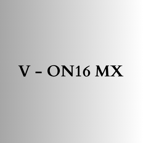 V - ON16 MX